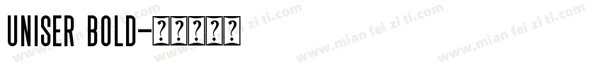 uniser bold字体转换